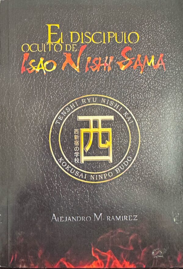 El discipulo oculto de Isao Nishi Sama