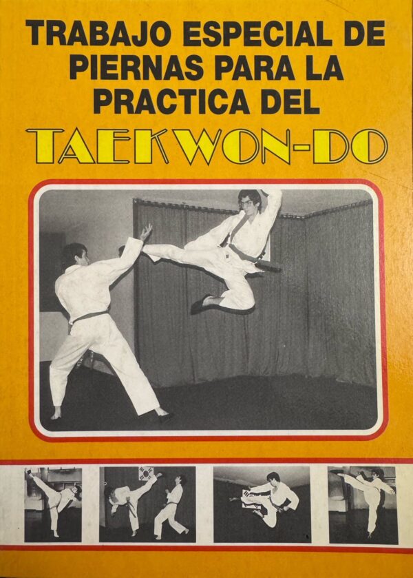 Trabajo especial de piernas para la practica de Taekwondo