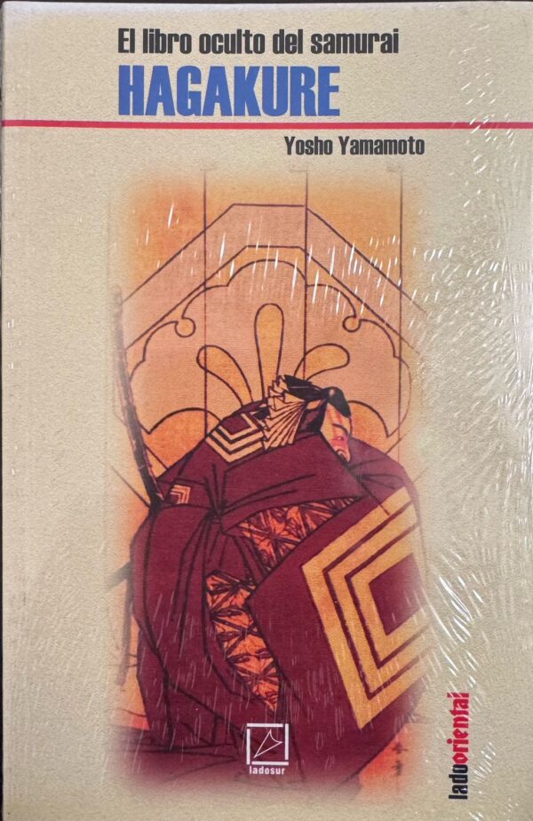 El libro oculto del samurai Hagakure