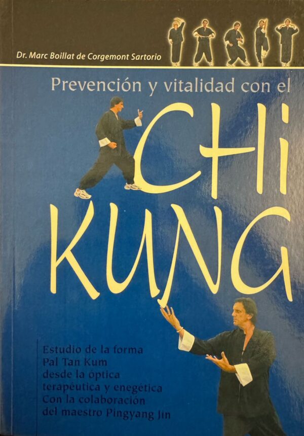 Prevención y vitalidad con el Chi Kung