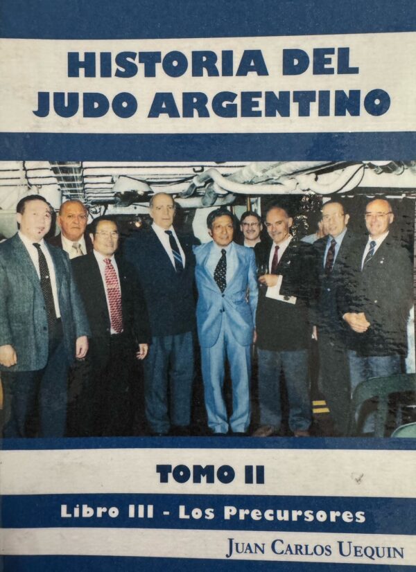 Historia del Judo Argentino Tomo 2